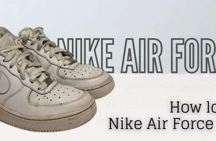 How long do Nike Air Force 1 last?