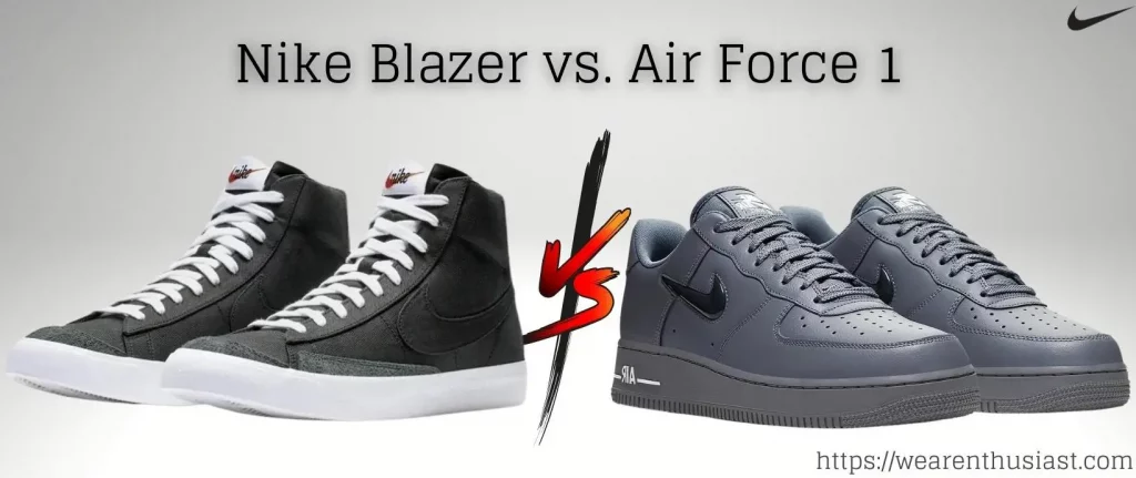 Nike Blazer vs Air Force 1 (Side-by-Side Comparison)