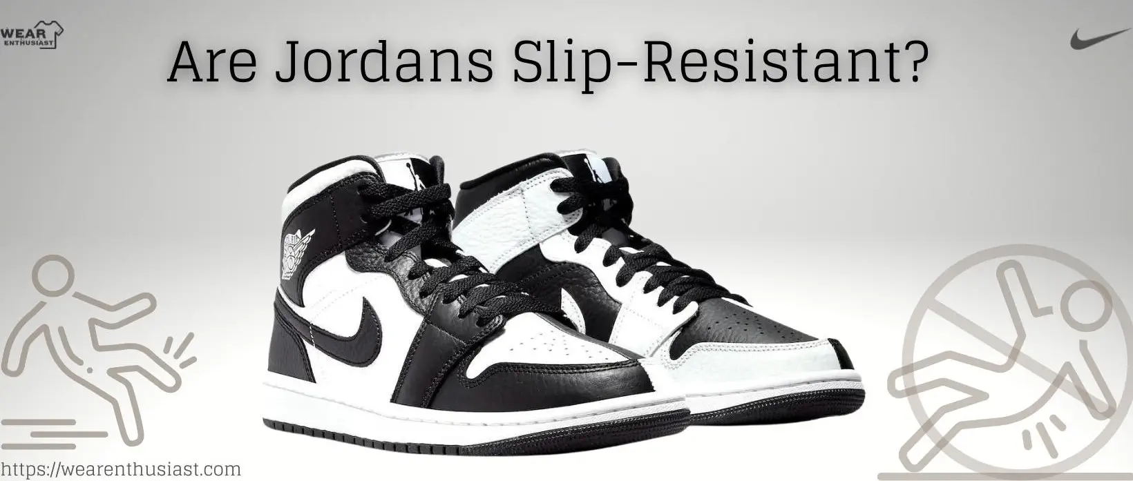 Are Jordans slip-resistant?