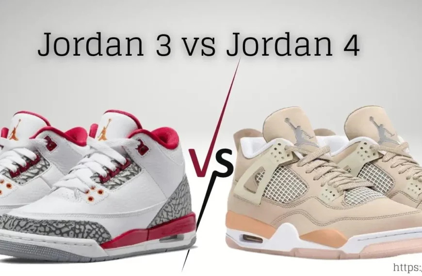 Jordan 3 vs 4 (Air Jordan 3 vs Air Jordan 4)