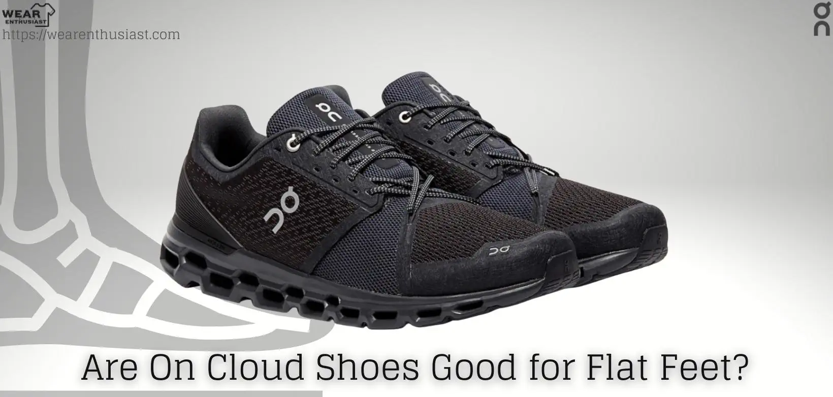 Are On Cloud Shoes Good for Flat Feet?