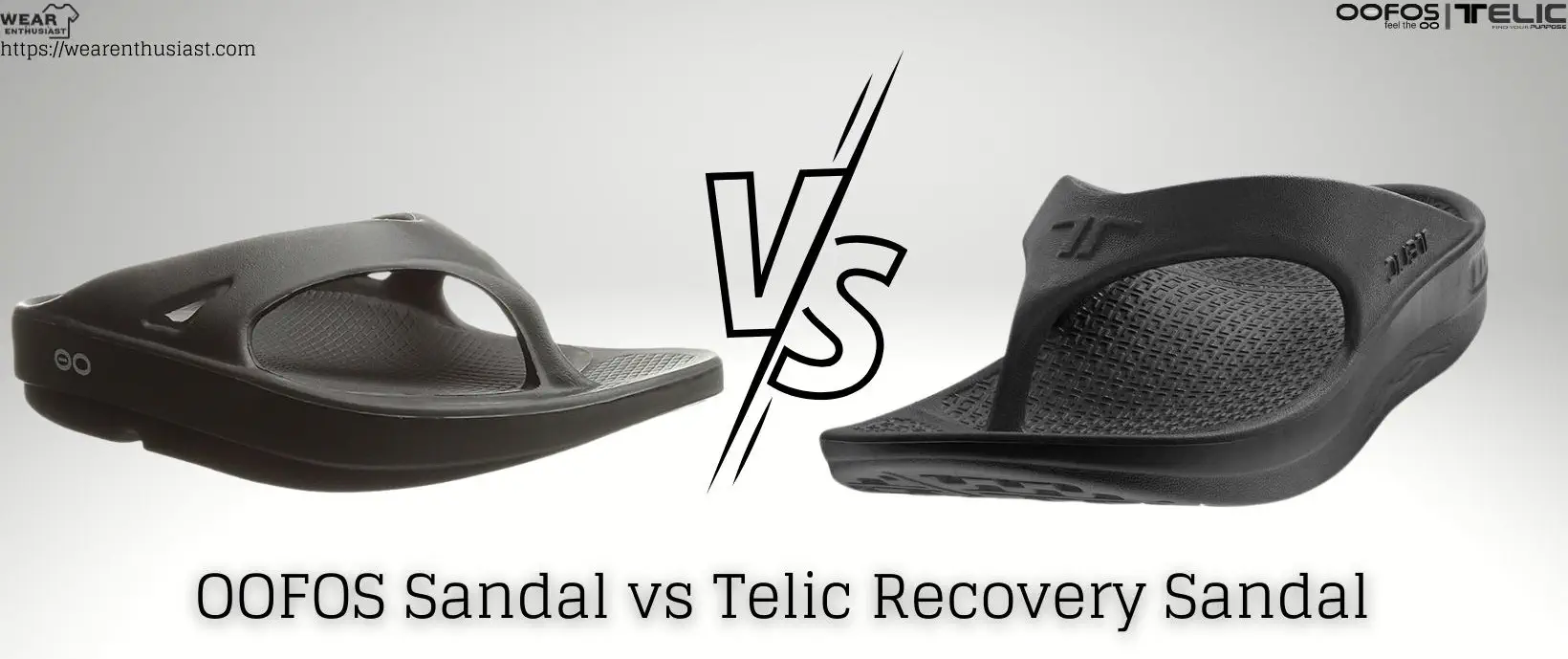 OOFOS vs Telic Recovery Sandal
