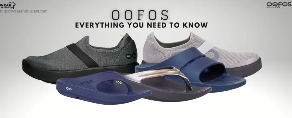 OOFOS: Everything You Need to Know