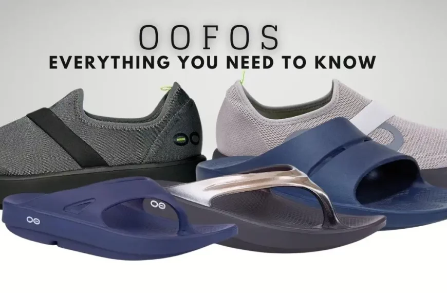 Oofos Everything You Need to Know