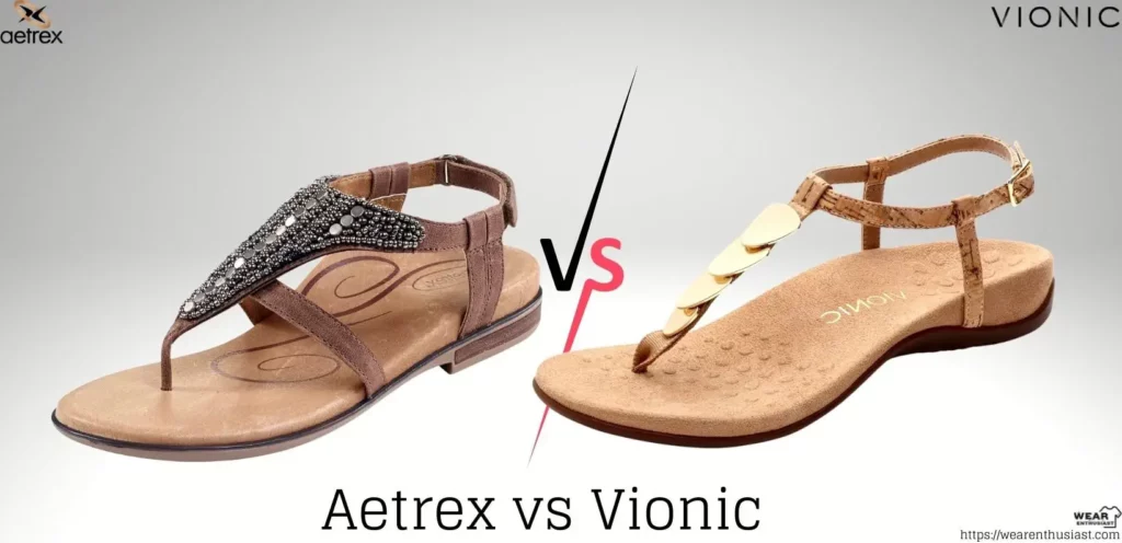 Aetrex vs Vionic sandals