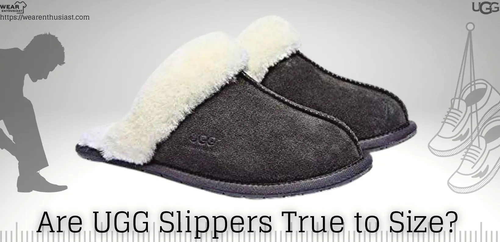 Are UGG slippers true to size?
