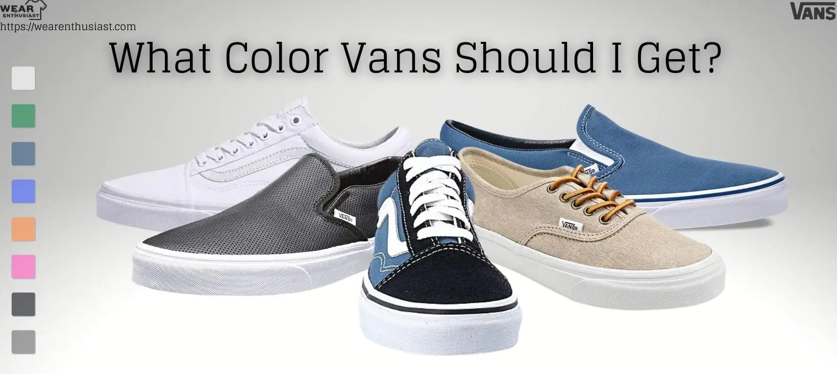What Color Vans Should I Get?
