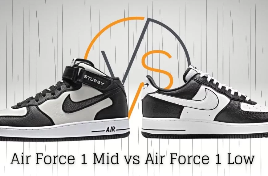 Air Force 1 Mid vs Low (Complete Guide)