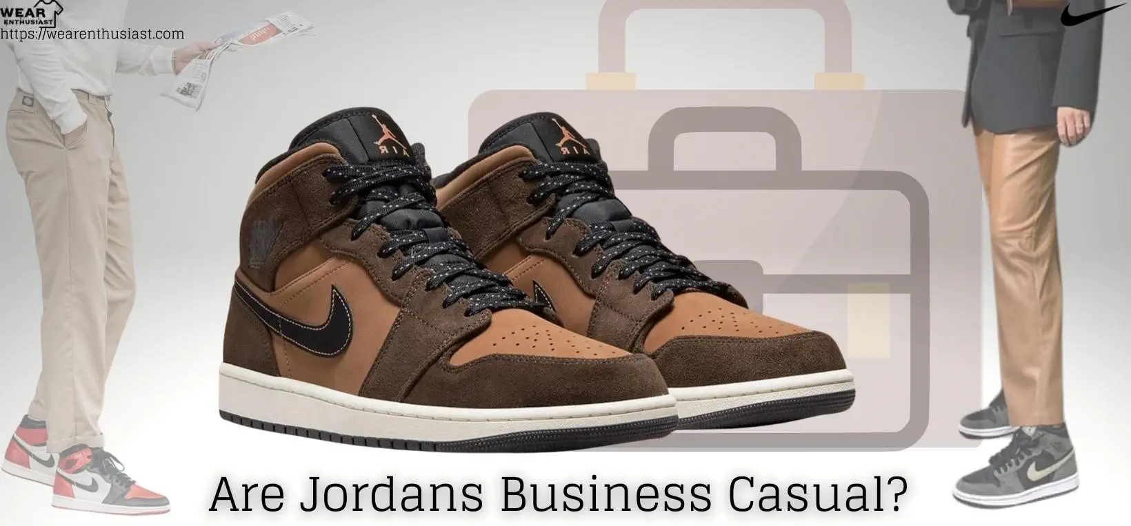 Are Jordans Business Casual?