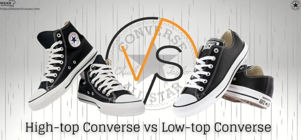 High Top vs Low Top Converse (Key Differences)