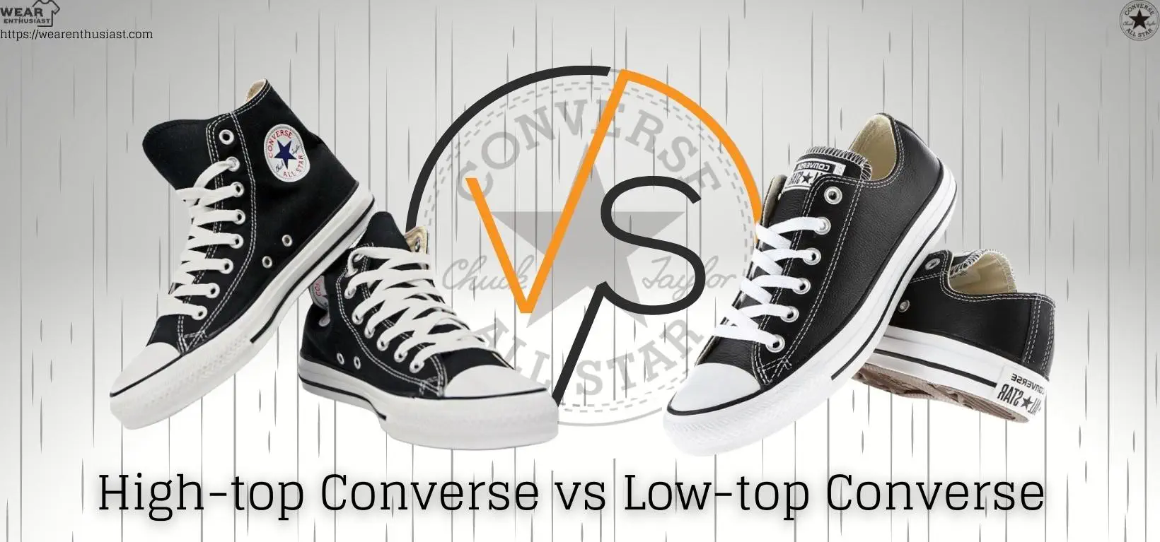 High-Top vs Low-Top Converse