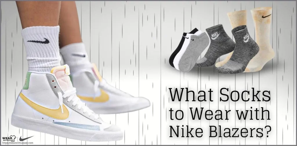 What Socks to Wear with Nike Blazers? (Complete Guide)