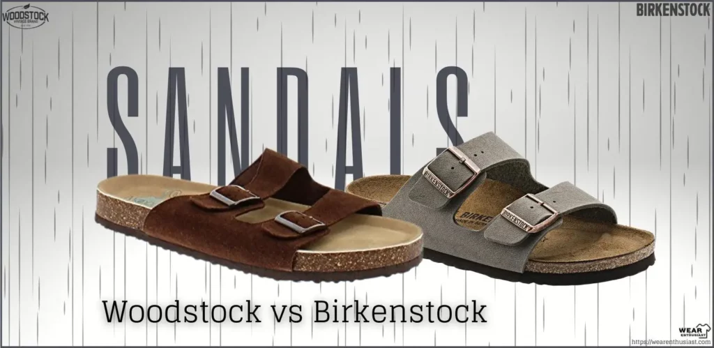 Woodstock Sandals vs Birkenstock (Key Differences)