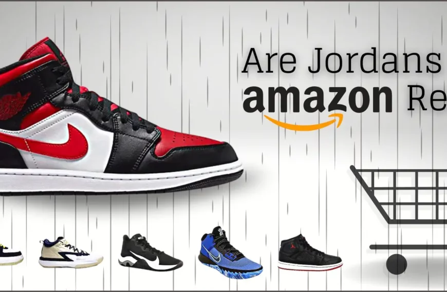 Are Jordans on Amazon Real?