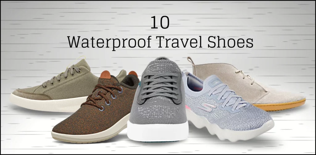 10 Waterproof Travel Shoes (From Allbirds to Clarks)