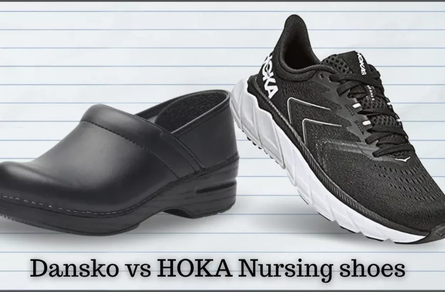 Dansko vs HOKA Nursing shoes