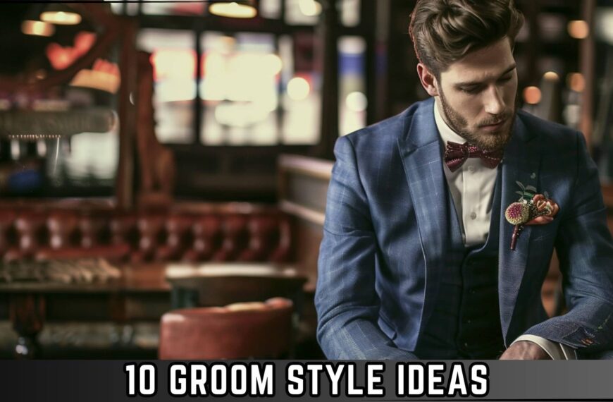 Groom Style Ideas